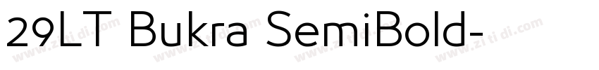 29LT Bukra SemiBold字体转换
